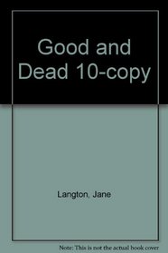 Good and Dead 10-copy