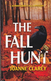 The Fall Hunt (Hummingbird Falls, Bk 3)