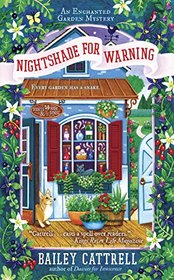 Nightshade for Warning (Enchanted Garden, Bk 2)