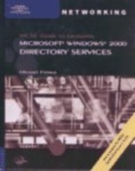 70-219: MCSE Guide to Designing Microsoft Windows 2000 Directory Services