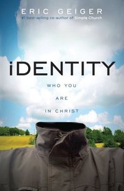 Identity: Who You Are in Christ