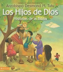 Los hijos de Dios historias de la Biblia (Spanish Edition)
