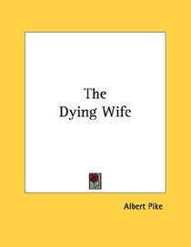 The Dying Wife