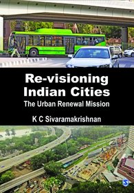 Re-visioning Indian Cities: The Urban Renewal Mission