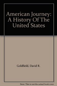 American Journey: A History Of The United States