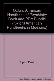 Oxford American Handbook of Psychiatry book and PDA bundle (Oxford American Handbooks in Medicine)