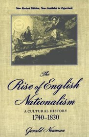 The Rise of English Nationalism : A Cultural History, 1740-1830
