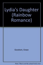 Lydia's Daughter (Rainbow Romance)
