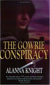 The Gowrie Conspiracy: A Tam Eildor Mystery (Tam Eildor Mysteries)