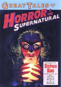 Great Tales of Horror and the Supernatural