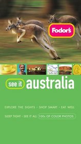 Fodor's See It Australia, 2nd Edition (Fodor's See It)