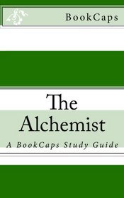 The Alchemist: A BookCaps Study Guide