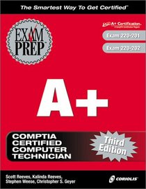 A+ Exam Prep, Third Edition (Exam: 220-201, 220-202)