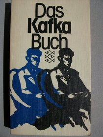 Das Kafka-Buch: Eine innere Biographie in Selbstzeugnissen
