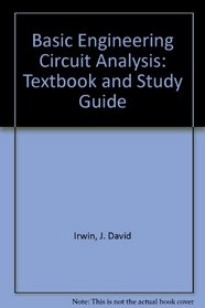 Basic Engineering Circuit Analysis, Textbook and Study Guide