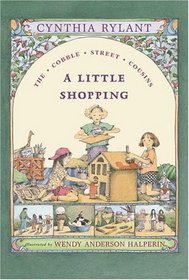 A Little Shopping (Cobble Street Cousins, Bk 2) (Ready-for-Chapters)