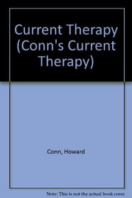 Current Therapy: 1981 (Conn's Current Therapy)