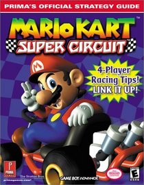 Mario Kart Super Circuit: Prima's Official Strategy Guide