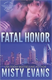 Fatal Honor: Shadow Force International Book 2 (Shadow Force International Romantic Suspense Series) (Volume 2)