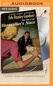 The Case of the Sleepwalker's Niece (Perry Mason Series)