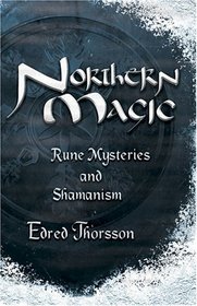 Northern Magic: Rune Mysteries  Shamanism (Llewellyn's World Magic Series)