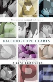Kaleidoscope Hearts (Hearts Series)