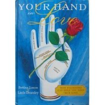 Your Hand in Love:  How Palmistry Can Help You Find True Love