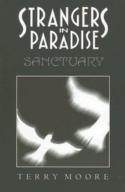Strangers In Paradise: Sanctuary (Strangers in Paradise)