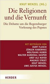 Die Religionen und die Vernunft