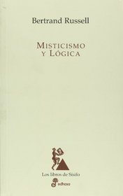 Misticismo y logica (Spanish Edition)