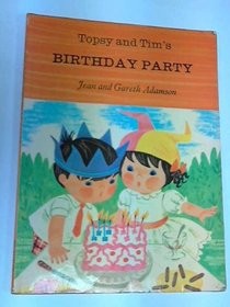 Topsy and Tim's Birthday Party