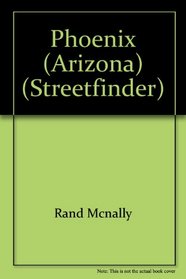 Rand McNally Phoenix  Vicinity Streetfinder: 1999-2000 (Rand McNally Streetfinder)
