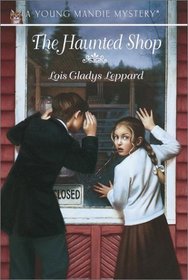 The Haunted Shop (Young Mandie Mystery(TM))