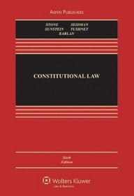 Constitutional Law, Sixth Edition