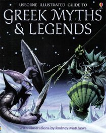 Greek Myths and Legends (Usborne Myths & Legends)