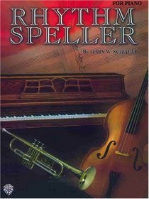 Rhythm Speller (Schaum Method Supplement)