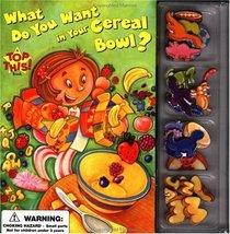 What Do You Want In Your Cereal Bowl? (Top This!)