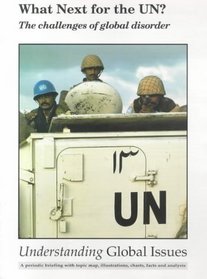 What Next for the UN? (Understanding Global Issues)