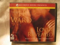 Lover Revealed (Black Dagger Brotherhood, Bk 4) (Audio CD)