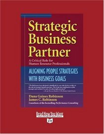 Strategic Business Partner (Volume 1 of 2) (EasyRead Super Large 24pt Edition): Aligning People Strategies with Business Goals