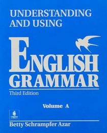 Student Text, Vol. A: Understanding and Using English Grammar (Blue), Third Edition