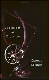 Grammars of Creation