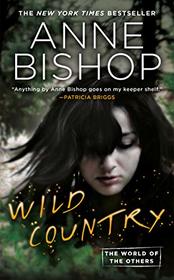 Wild Country (World of the Others, Bk 2)