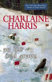 An Ice Cold Grave (Harper Connelly, Bk 3)