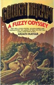 Golden Dream: A Fuzzy Odyssey