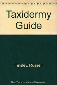 Taxidermy Guide