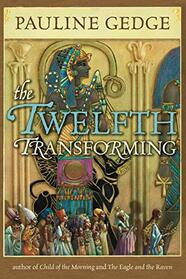 The Twelfth Transforming (33) (Rediscovered Classics)
