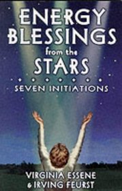 Energy Blessings from the Stars: 7 Initiations