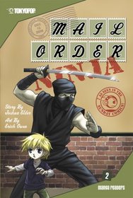 Mail Order Ninja Volume 2 (Mail Order Ninja (Graphic Novels))
