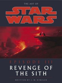 The Art of Star Wars Episode III: Revenge of the Sith